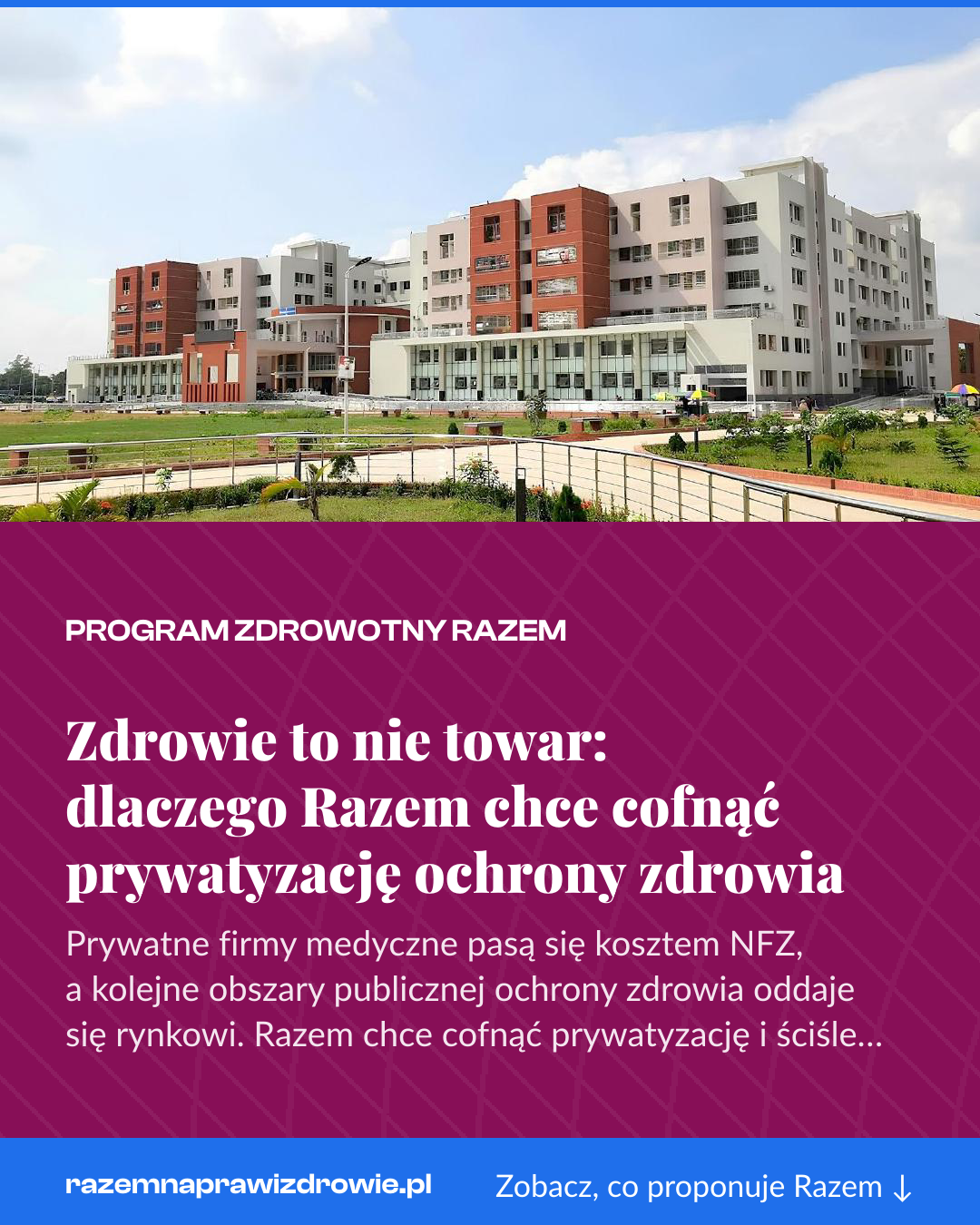 Grafika pionowa do udostępnienia: Zdrowie to nie towar: dlaczego Razem chce cofnąć prywatyzację ochrony zdrowia