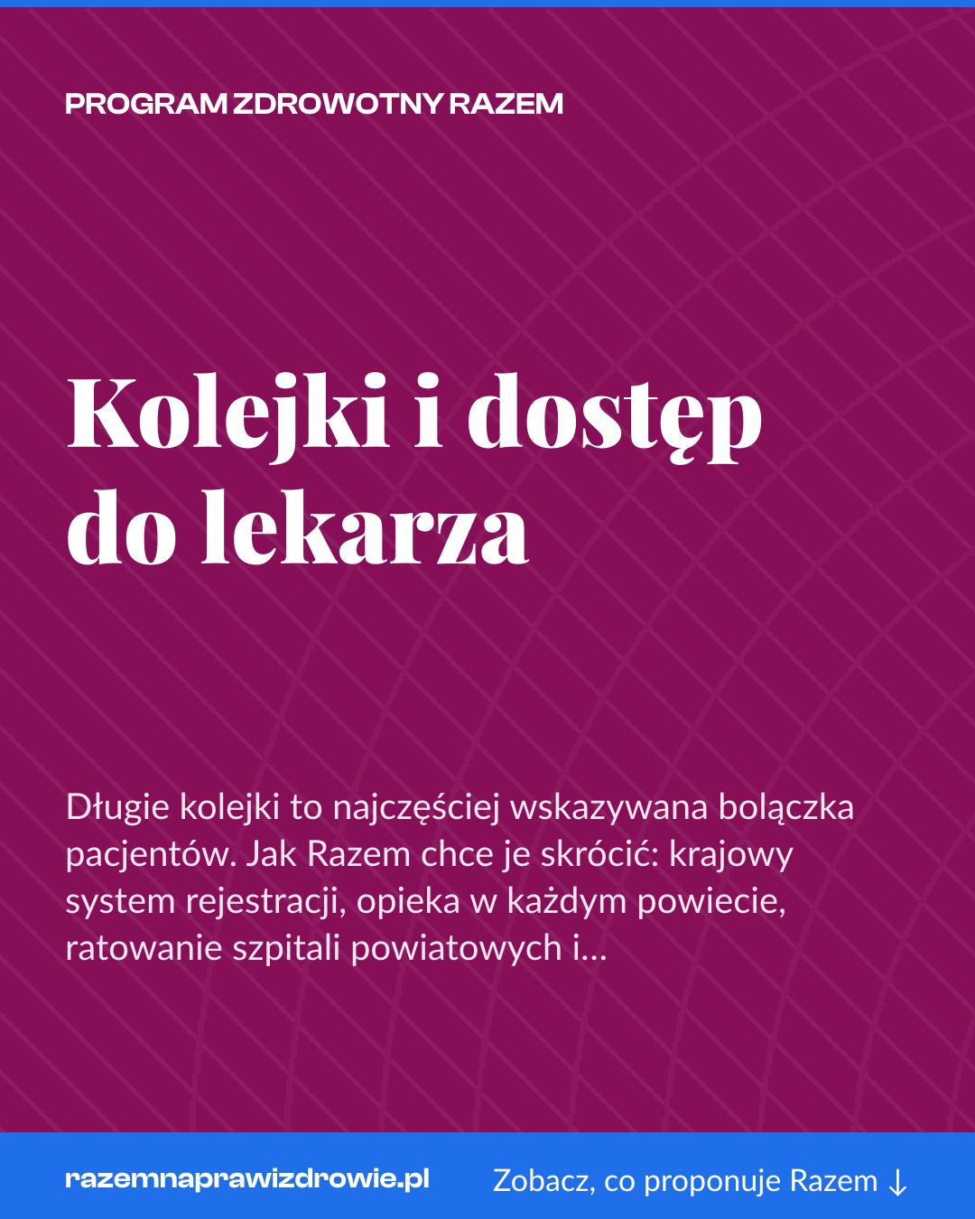 Grafika pionowa do udostępnienia: Kolejki i dostęp do lekarza